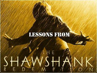 Lessons from the shawshank redemption
