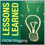 lessons learned from blogging tips