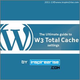 the ultimate guide to w3 total cache settings