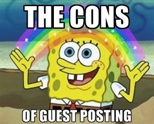 guest post by you - the cons of guest posting