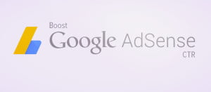 Top tips to increase Google AdSense CTR