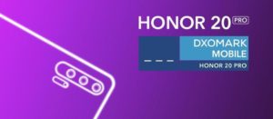 Upcoming Honor 20 Pro DxOMark scores might be in top 5!