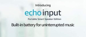 Amazon Echo Input Portable Smart Speaker specifications and price, launched in India!