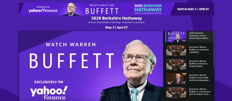 Yahoo Finance to Exclusively Livestream Berkshire Hathaway’s First-Ever Remote Shareholders Meeting