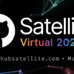 github satellite virtual 2020 updates