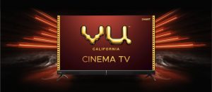 VU Cinema Smart TV specifications and price, launched in India!