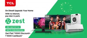 Huge Offers on Range of TCL 4K QLED Smart TVs With Zest Dream Big, Pay Small Campaign